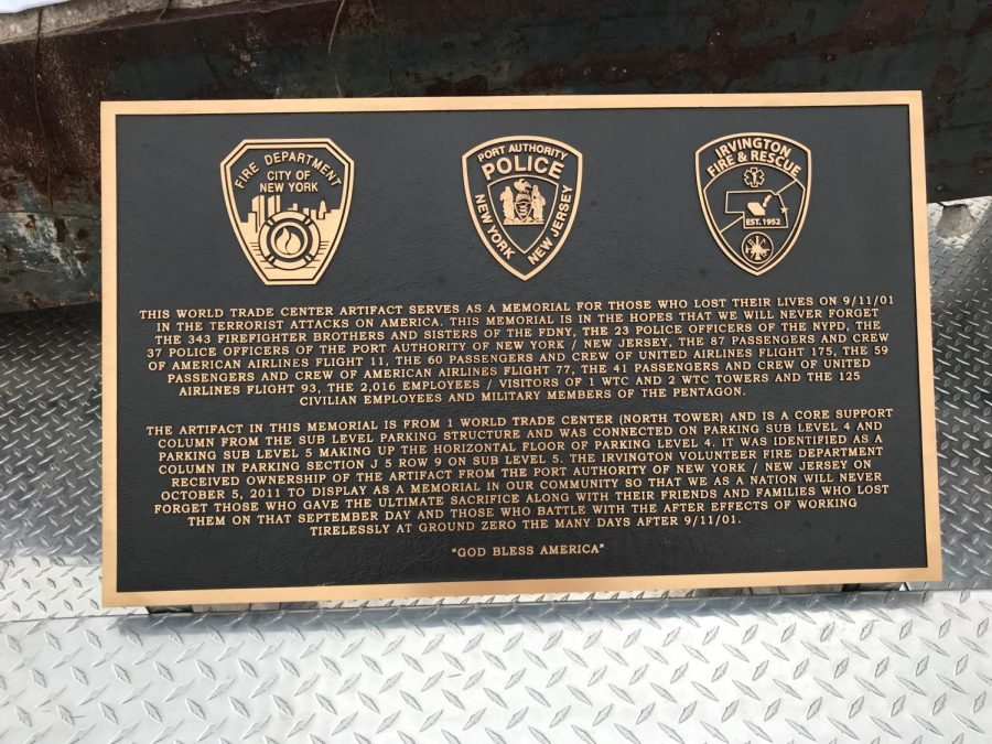 A plaque from firefighters for 9/11. The piece of the Northern tower was given to the Irvington Fire Department so that Americans will never forget the tragic day. 