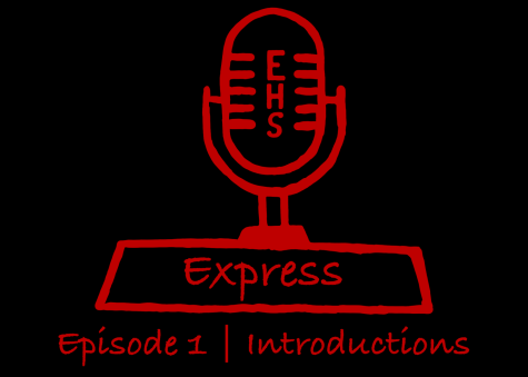 The EHS Express Podcast - Episode 1 - Introductions