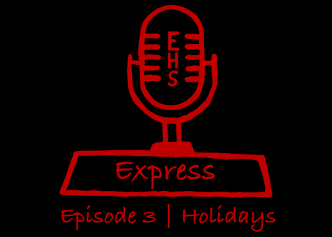 The EHS Express - Episode 3 - Holidays