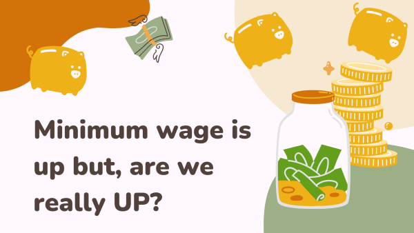 Minimum wage has been increasing for the past 2 years. It will continue to increase until 2026 reaching $15.